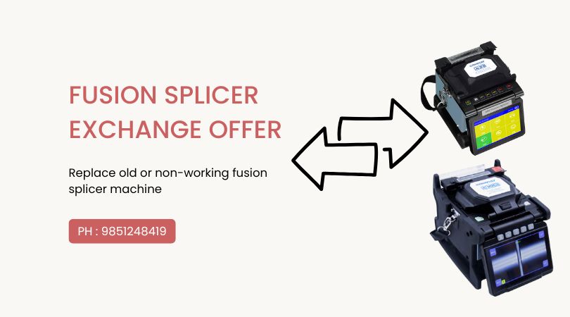 Exchange Offer of Fusion Splicer Machine in Nepal